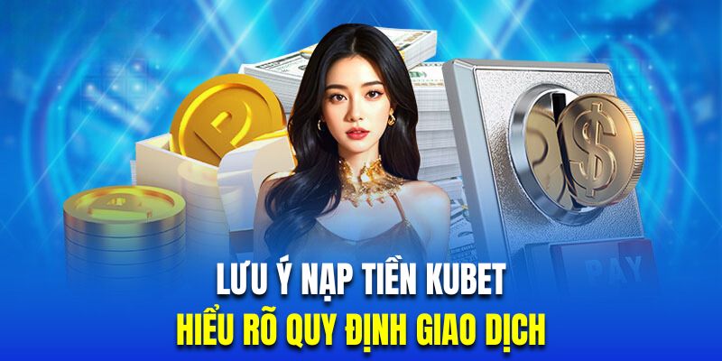 Hội viên khi giao dịch thành toán cần hiểu rõ quy định nhà cái