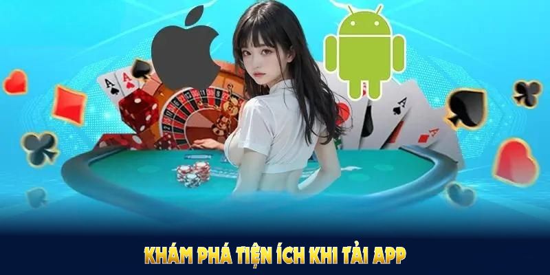 Khám phá tiện ích khi tải app của sảnh nhà cái Kubet