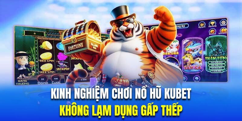 Hội viên chơi nổ hũ tại nhà cái tuyệt đối không nên lạm dụng kỹ thuật gấp thếp