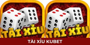 Tài Xỉu Kubet